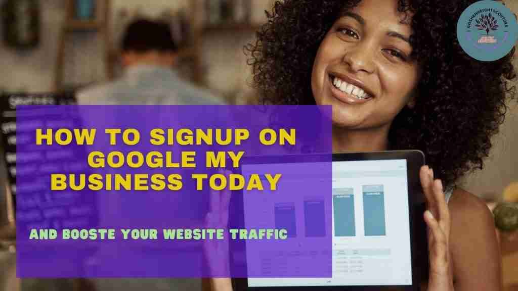 how to sign up on google my business today.